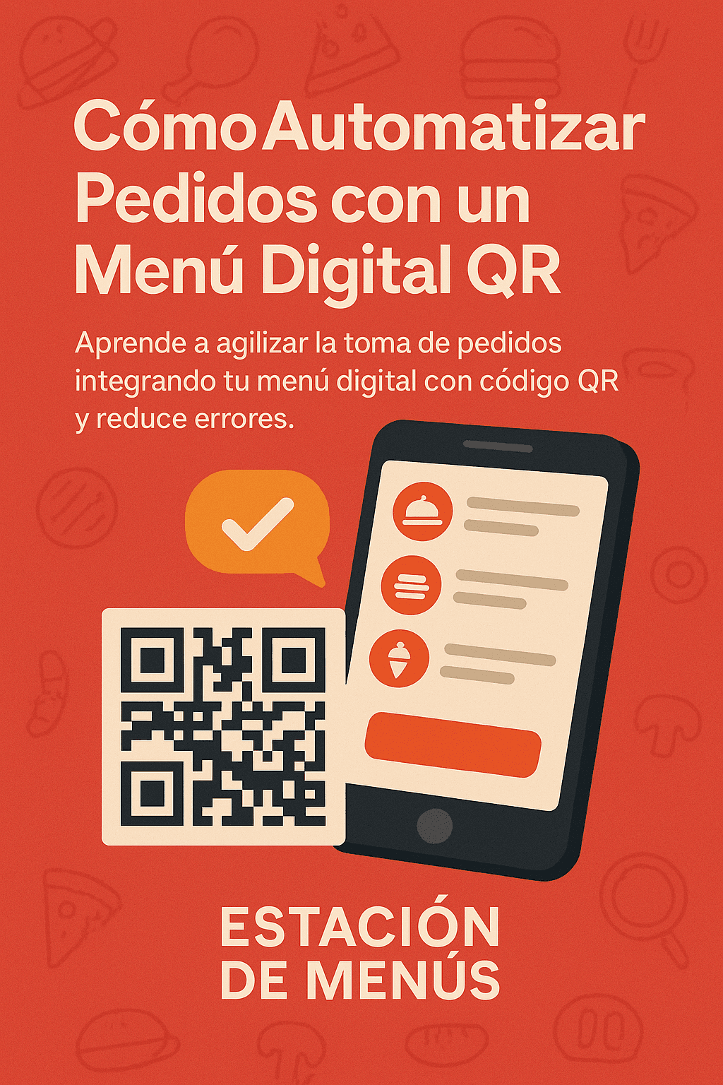 Cómo Automatizar Pedidos con un Menú Digital QR